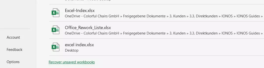 Excel: “Recover unsaved workbooks”